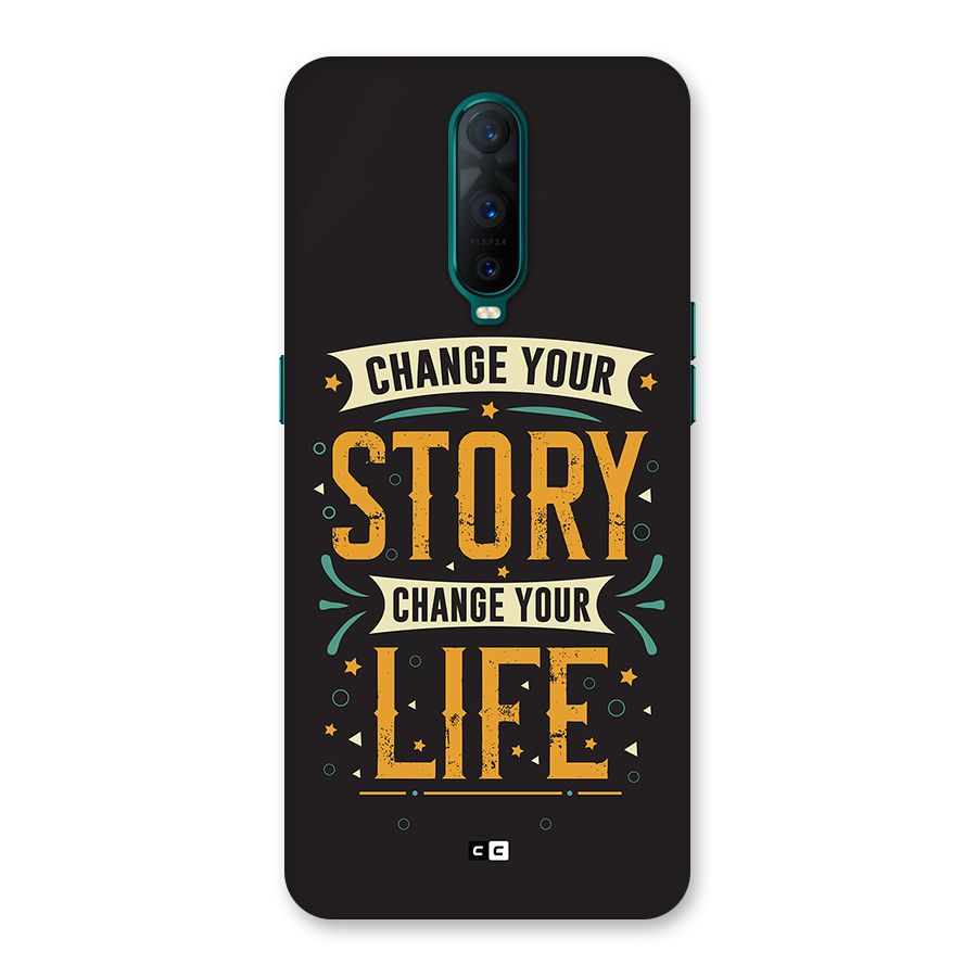 Change Your Life Back Case for Oppo R17 Pro