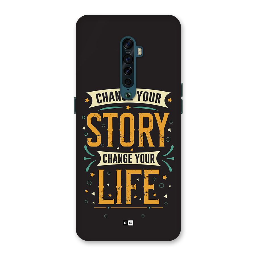 Change Your Life Back Case for Oppo Reno2
