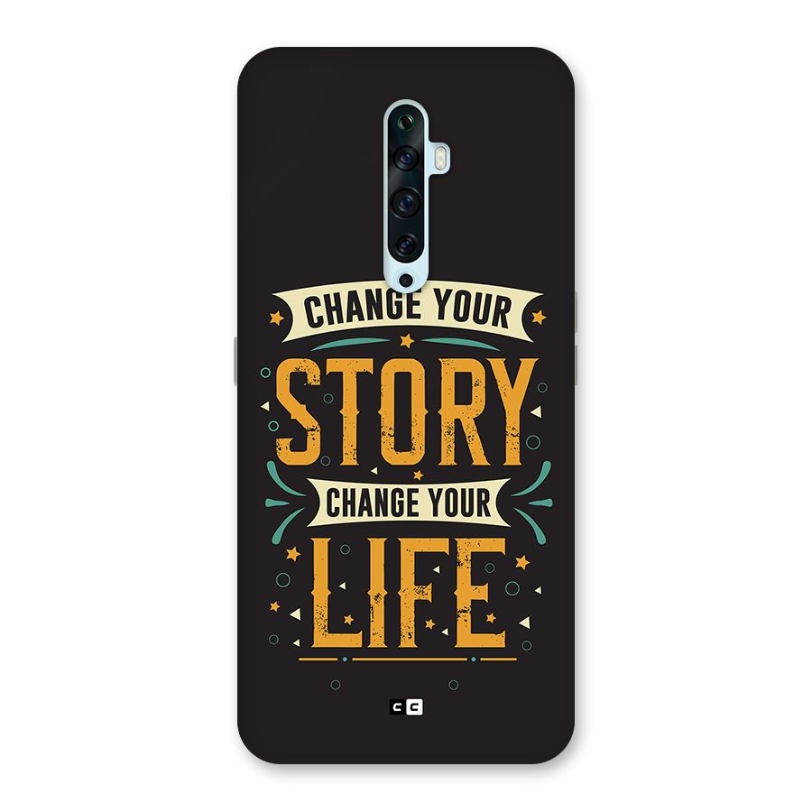Change Your Life Back Case for Oppo Reno2 Z