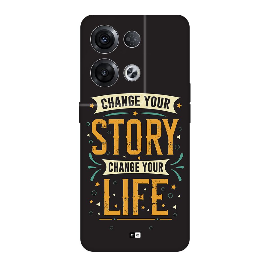 Change Your Life Back Case for Oppo Reno8 Pro 5G