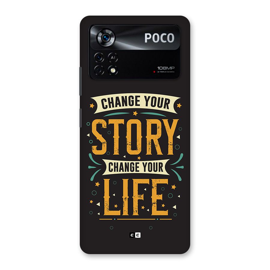 Change Your Life Back Case for Poco X4 Pro 5G