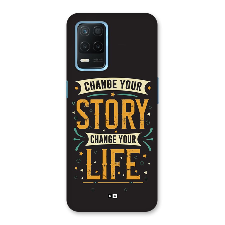 Change Your Life Back Case for Realme 8s 5G