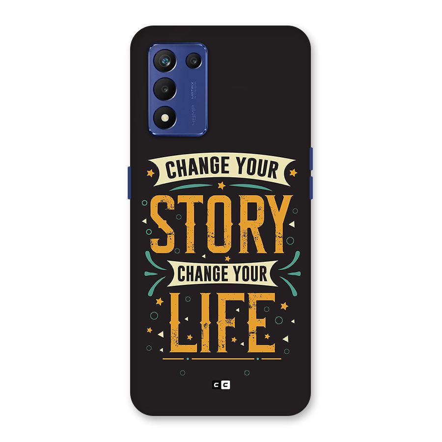 Change Your Life Back Case for Realme 9 5G Speed