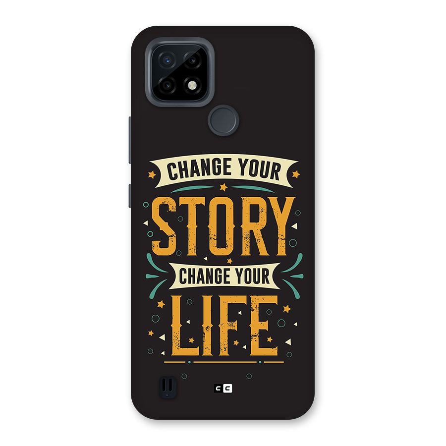 Change Your Life Back Case for Realme C21
