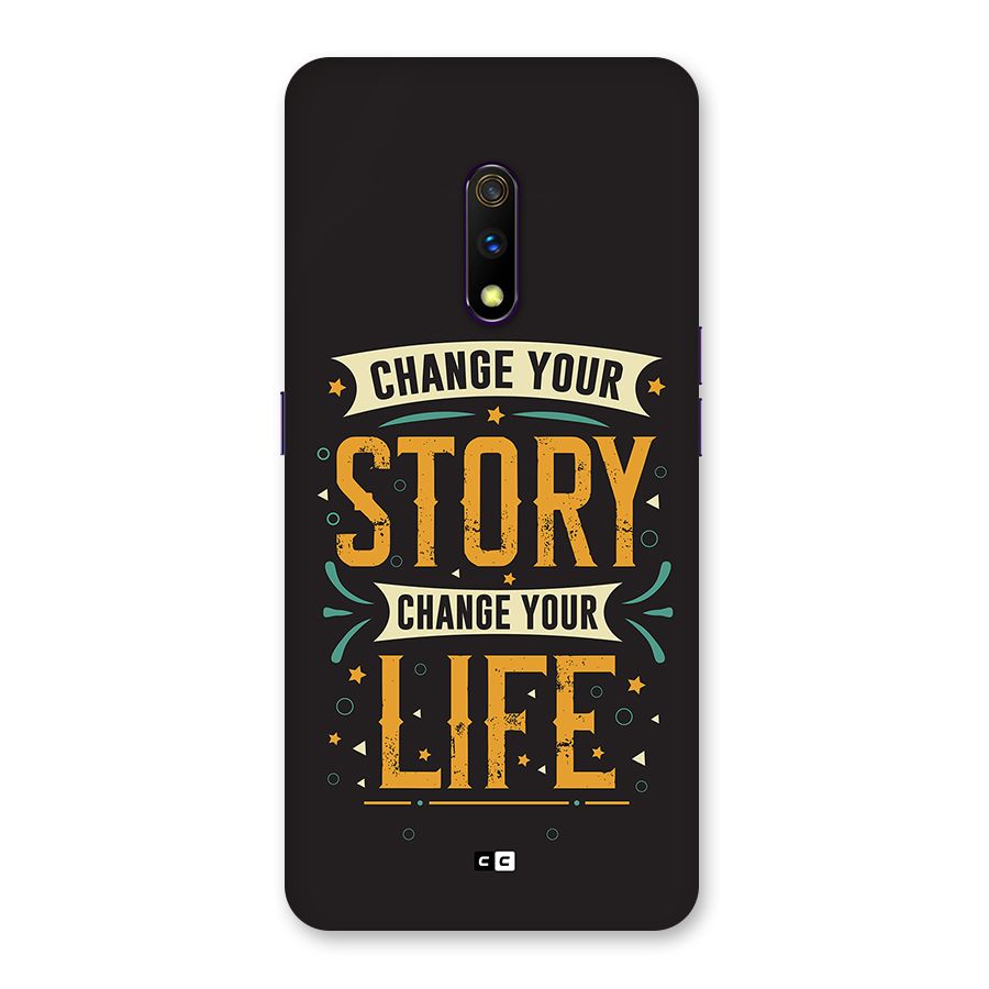 Change Your Life Back Case for Realme X