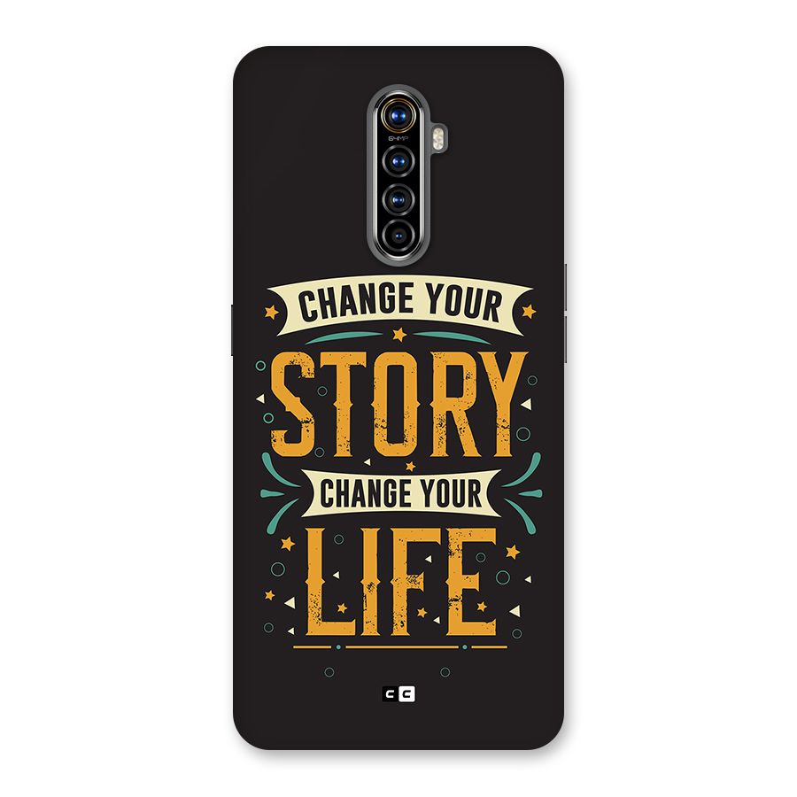 Change Your Life Back Case for Realme X2 Pro
