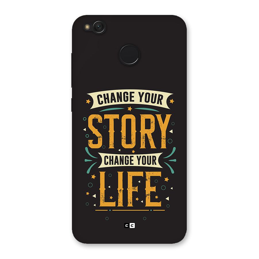 Change Your Life Back Case for Redmi 4