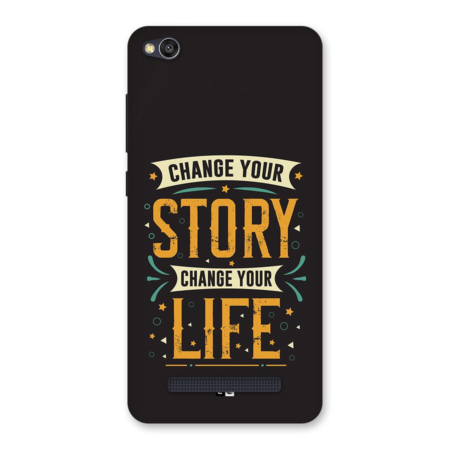 Change Your Life Back Case for Redmi 4A