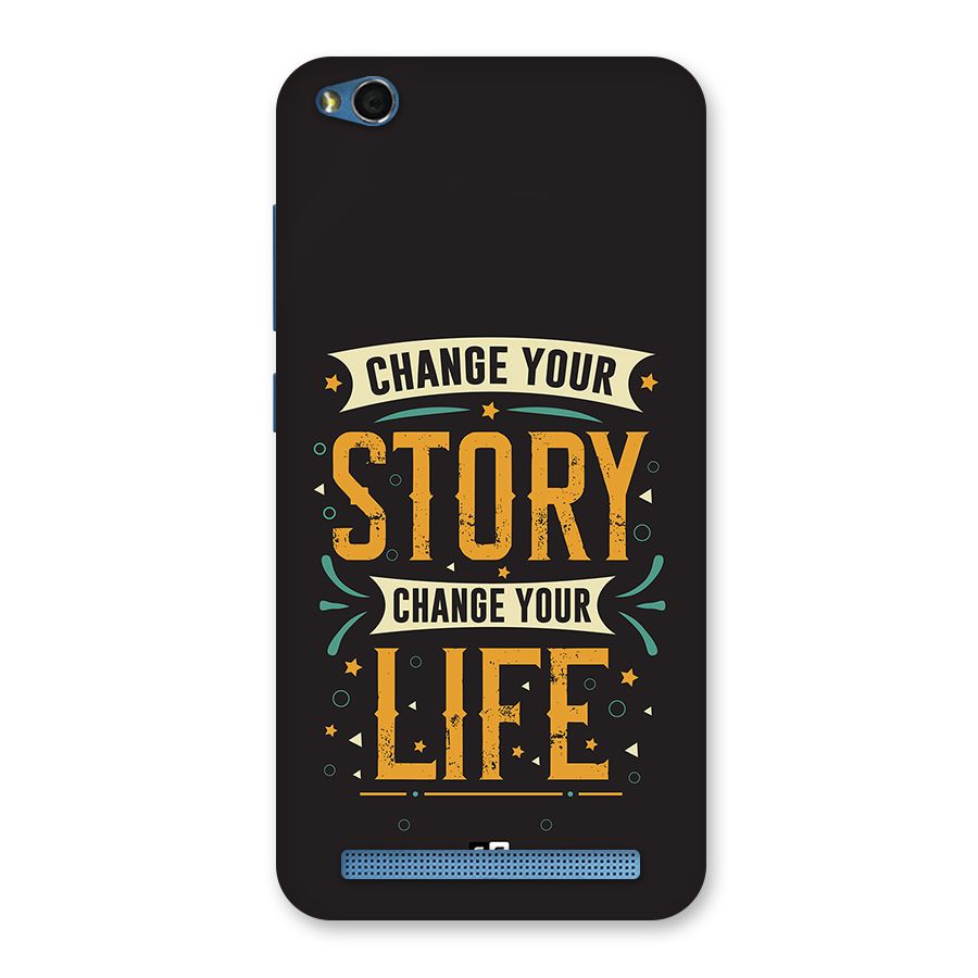 Change Your Life Back Case for Redmi 5A