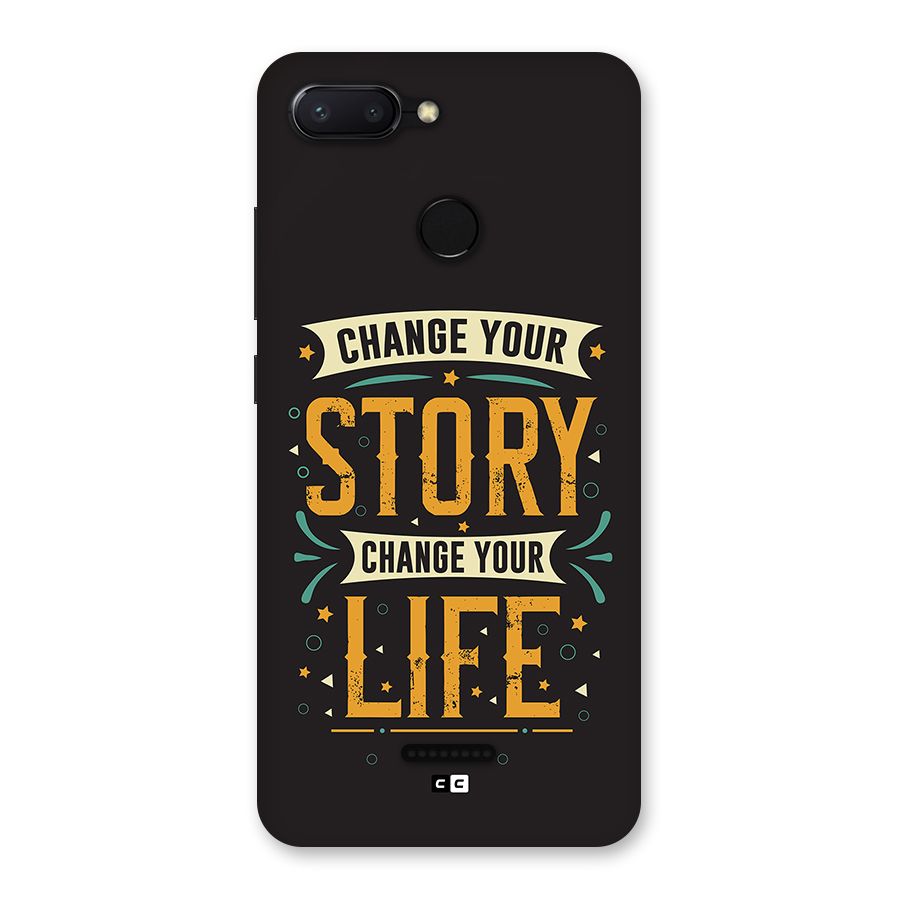 Change Your Life Back Case for Redmi 6