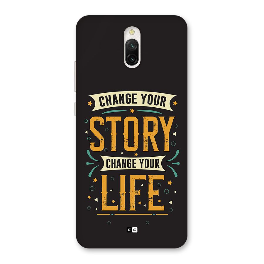 Change Your Life Back Case for Redmi 8A Dual