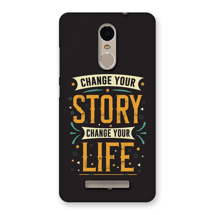 Change Your Life Back Case for Redmi Note 3