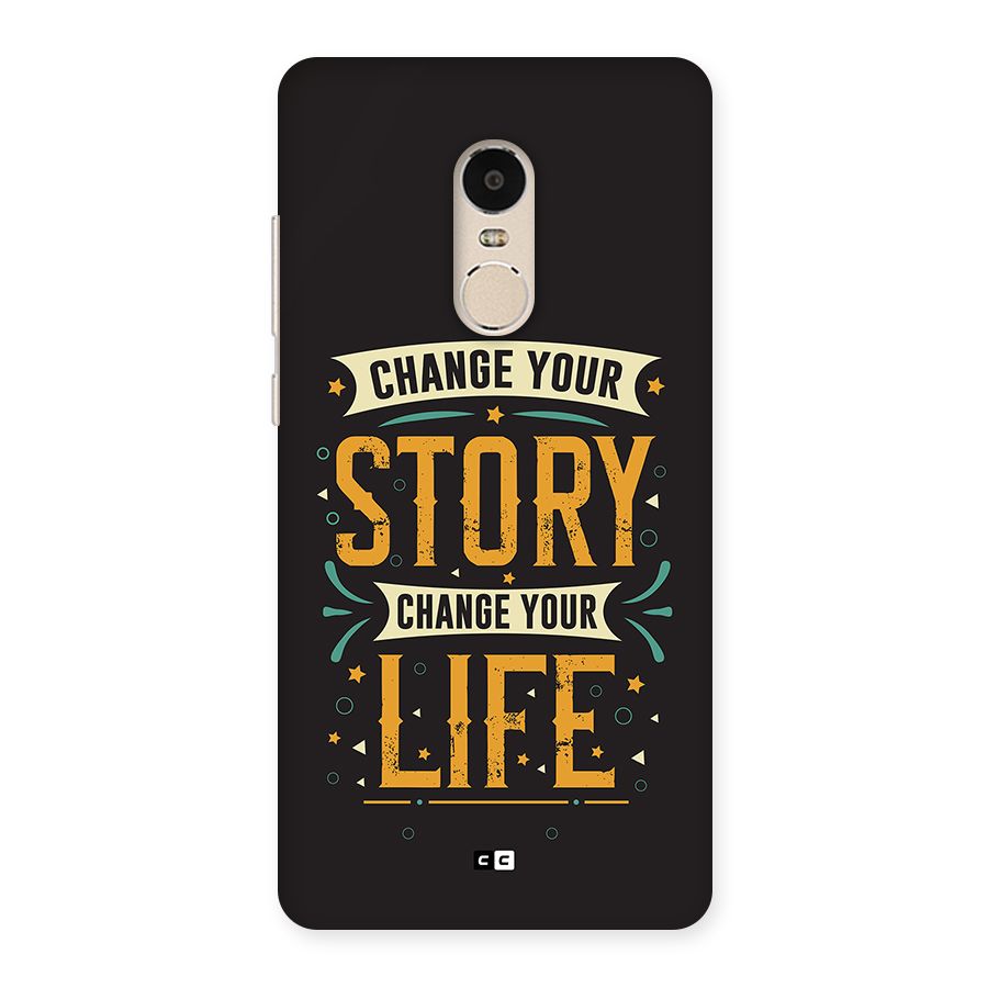 Change Your Life Back Case for Redmi Note 4