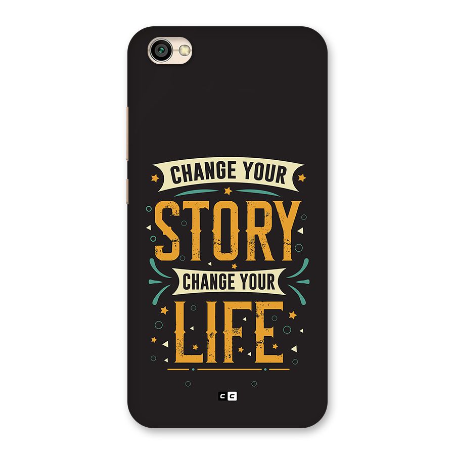 Change Your Life Back Case for Redmi Y1 Lite