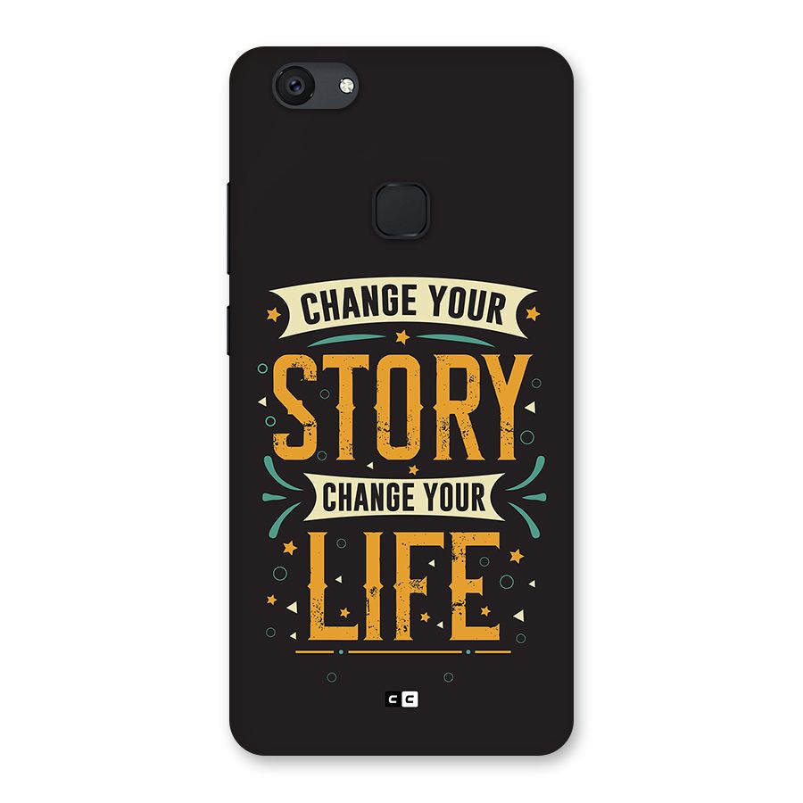 Change Your Life Back Case for Vivo V7 Plus