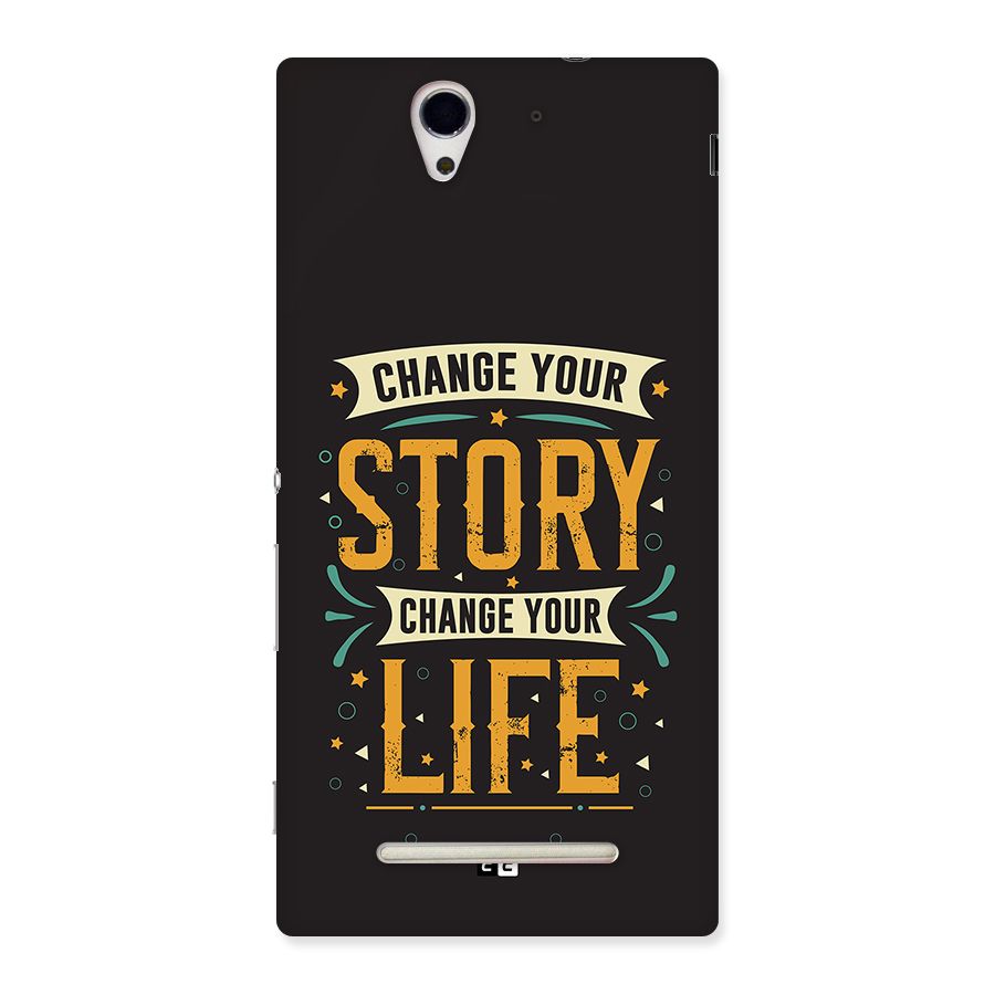 Change Your Life Back Case for Xperia C3