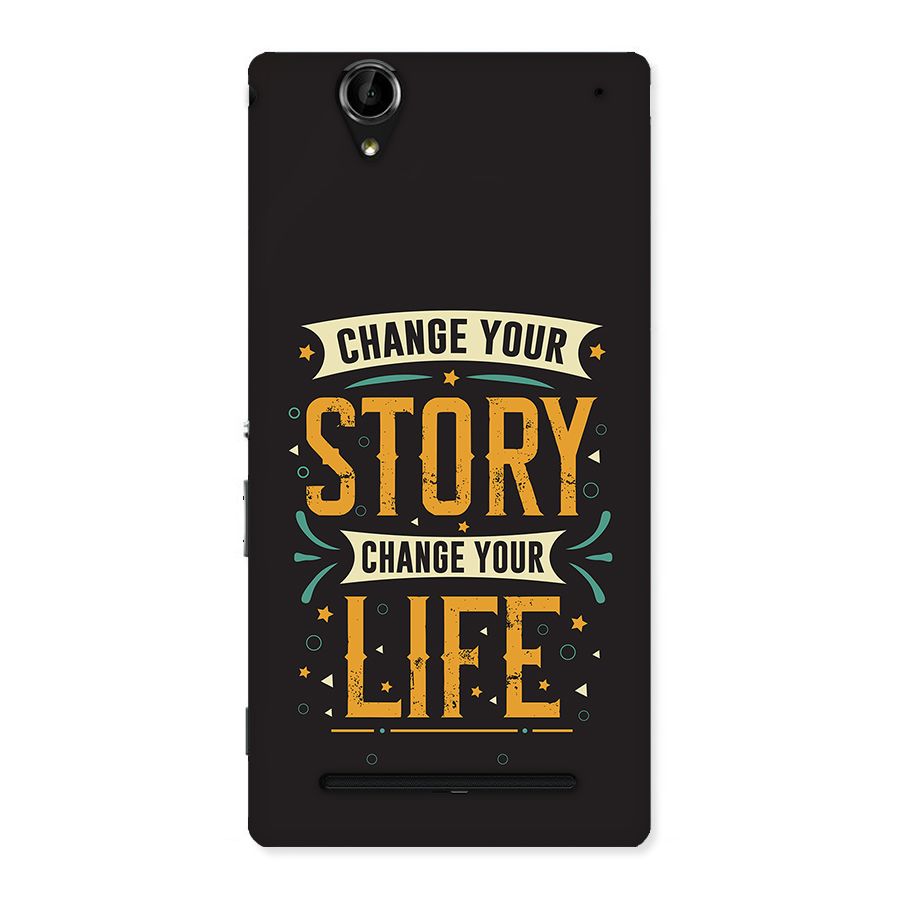 Change Your Life Back Case for Xperia T2