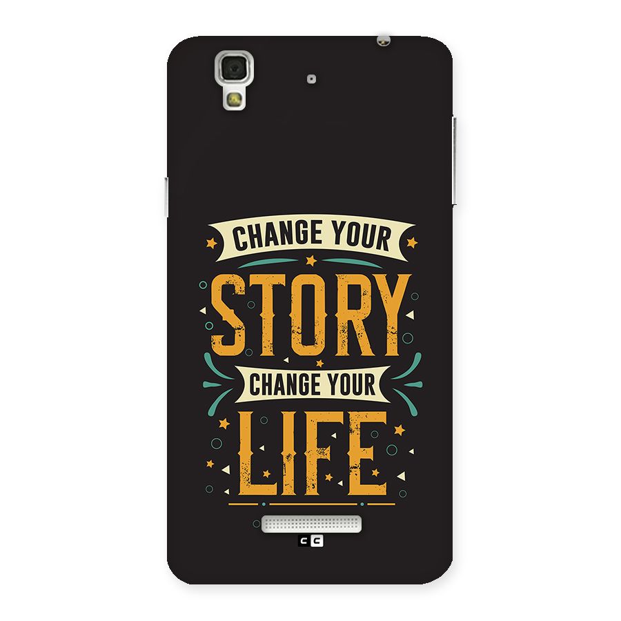 Change Your Life Back Case for YU Yureka Plus
