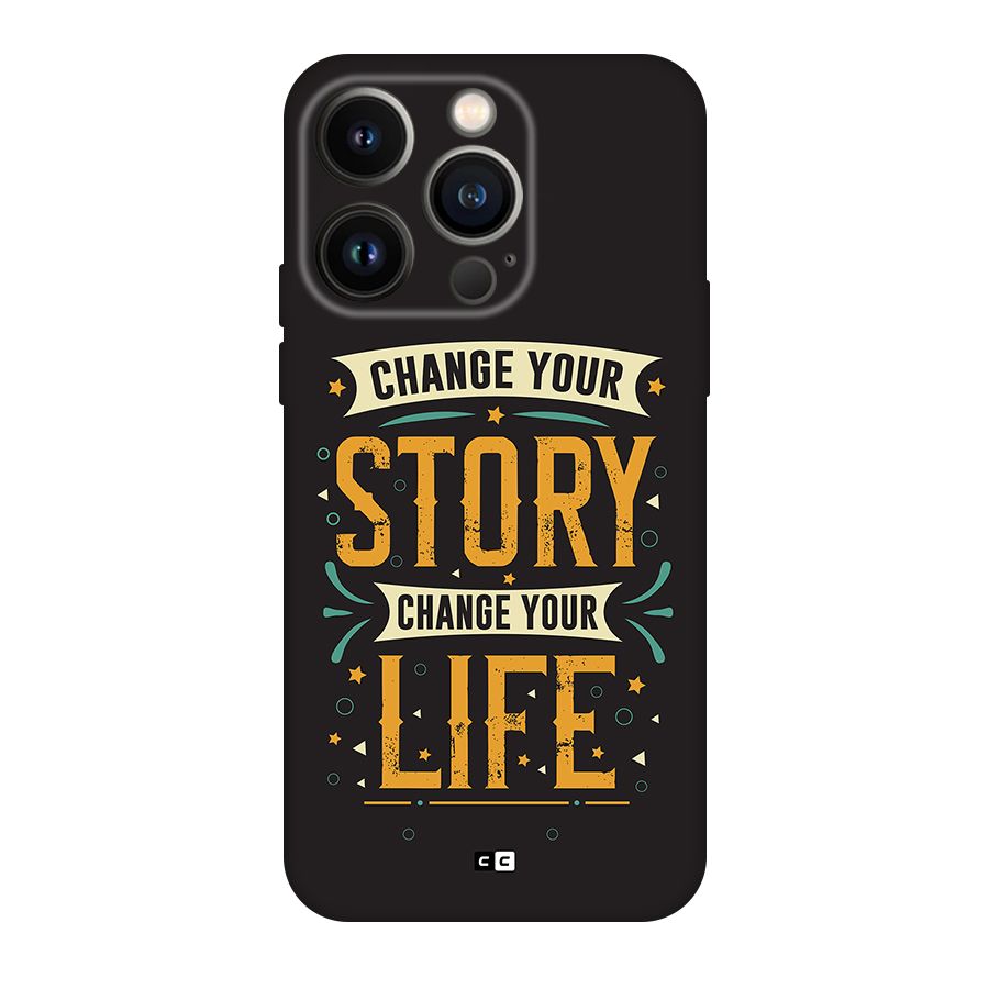 Change Your Life Back Case for iPhone 14 Pro