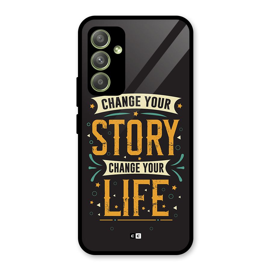Change Your Life Glass Back Case for Galaxy A54