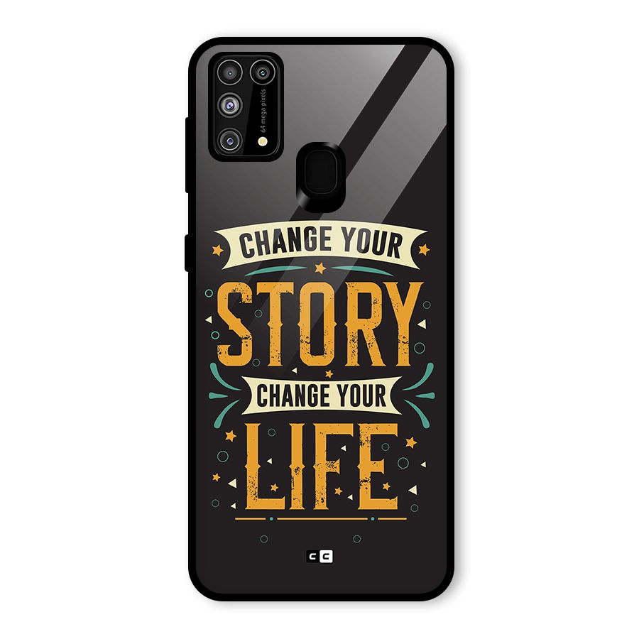 Change Your Life Glass Back Case for Galaxy F41