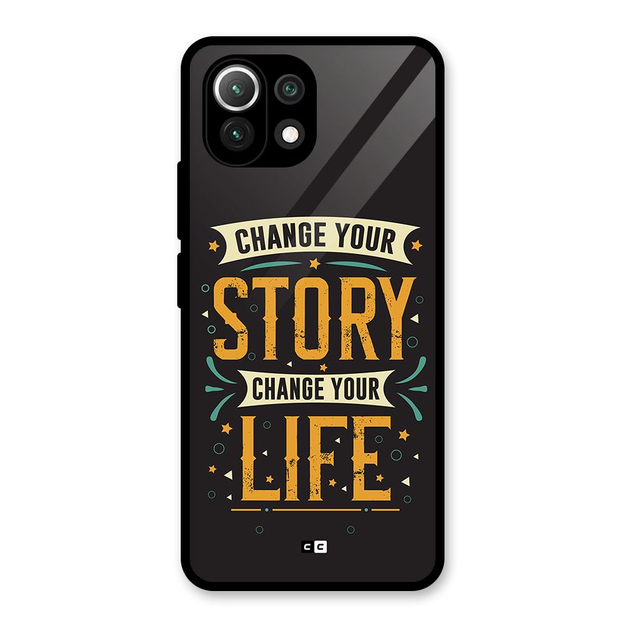 Change Your Life Glass Back Case for Mi 11 Lite
