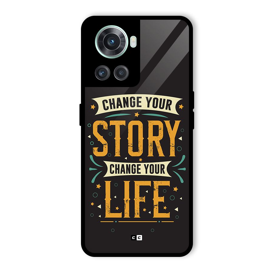 Change Your Life Glass Back Case for OnePlus 10R