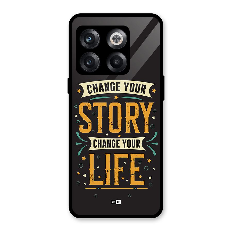 Change Your Life Glass Back Case for OnePlus 10T
