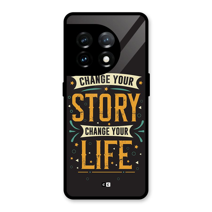 Change Your Life Glass Back Case for OnePlus 11