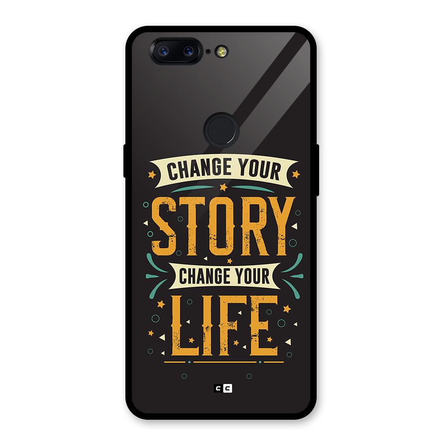 Change Your Life Glass Back Case for OnePlus 5T