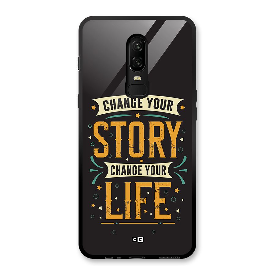 Change Your Life Glass Back Case for OnePlus 6