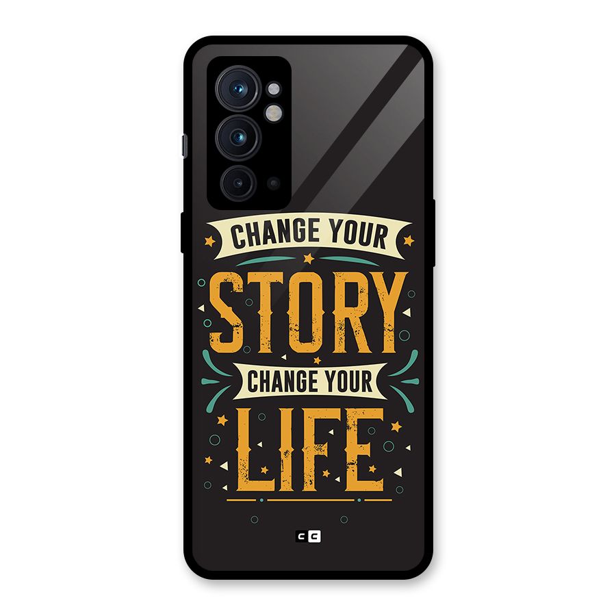Change Your Life Glass Back Case for OnePlus 9RT 5G