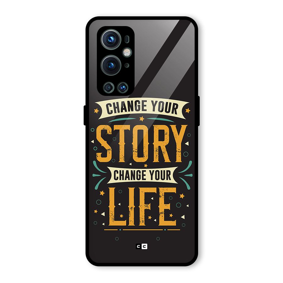 Change Your Life Glass Back Case for OnePlus 9 Pro