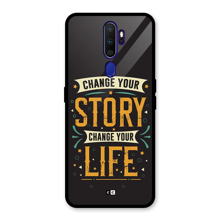 Change Your Life Glass Back Case for Oppo A9 (2020)