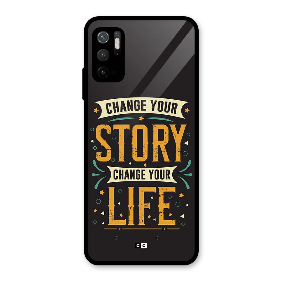 Change Your Life Glass Back Case for Poco M3 Pro 5G