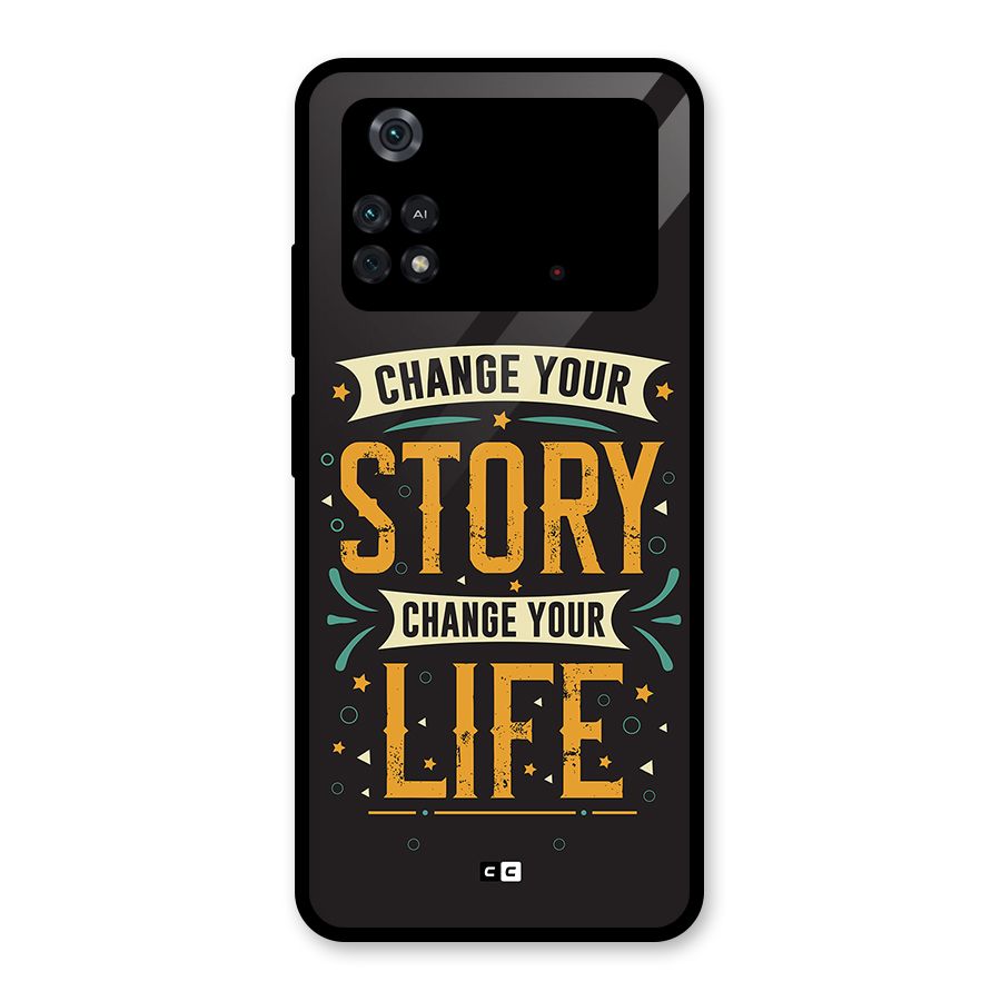 Change Your Life Glass Back Case for Poco M4 Pro 4G