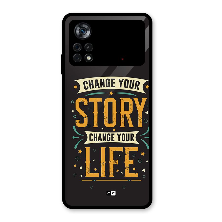 Change Your Life Glass Back Case for Poco X4 Pro 5G