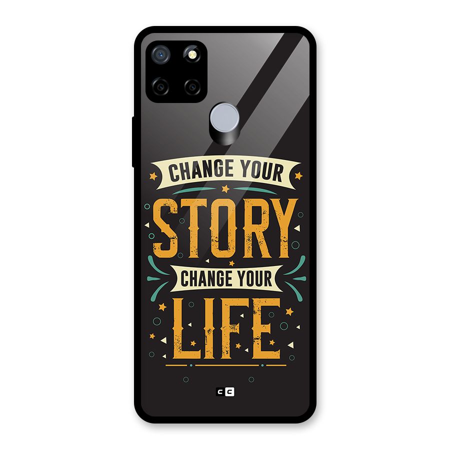 Change Your Life Glass Back Case for Realme C12