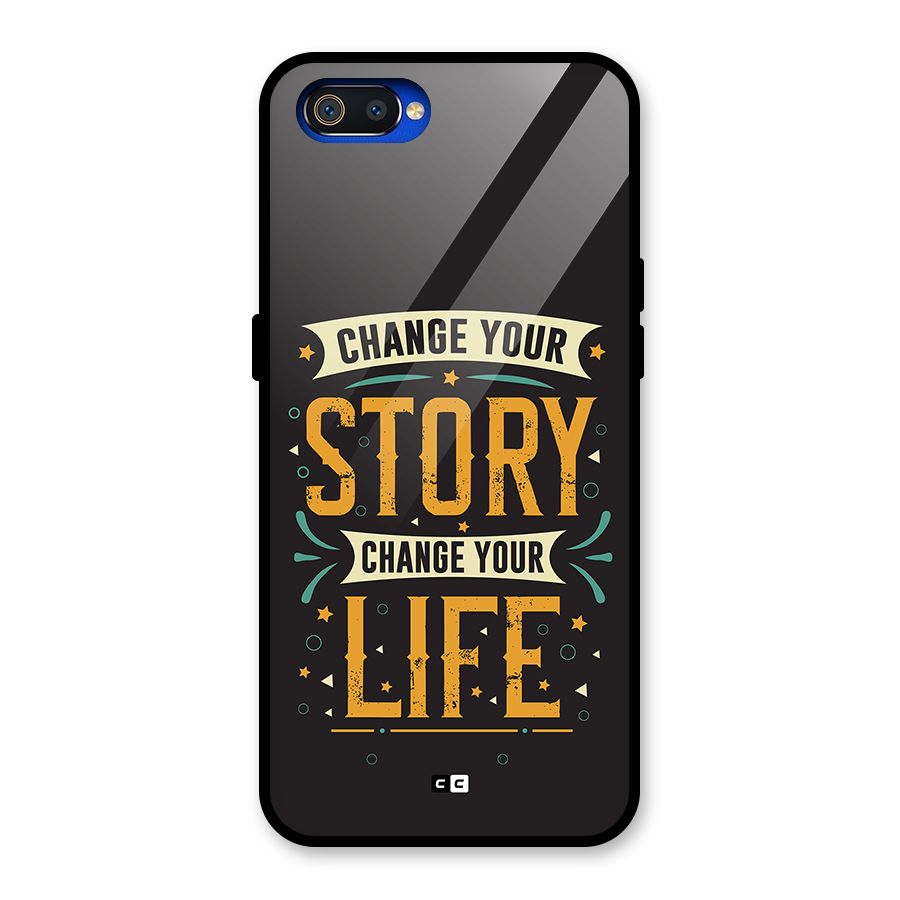 Change Your Life Glass Back Case for Realme C2