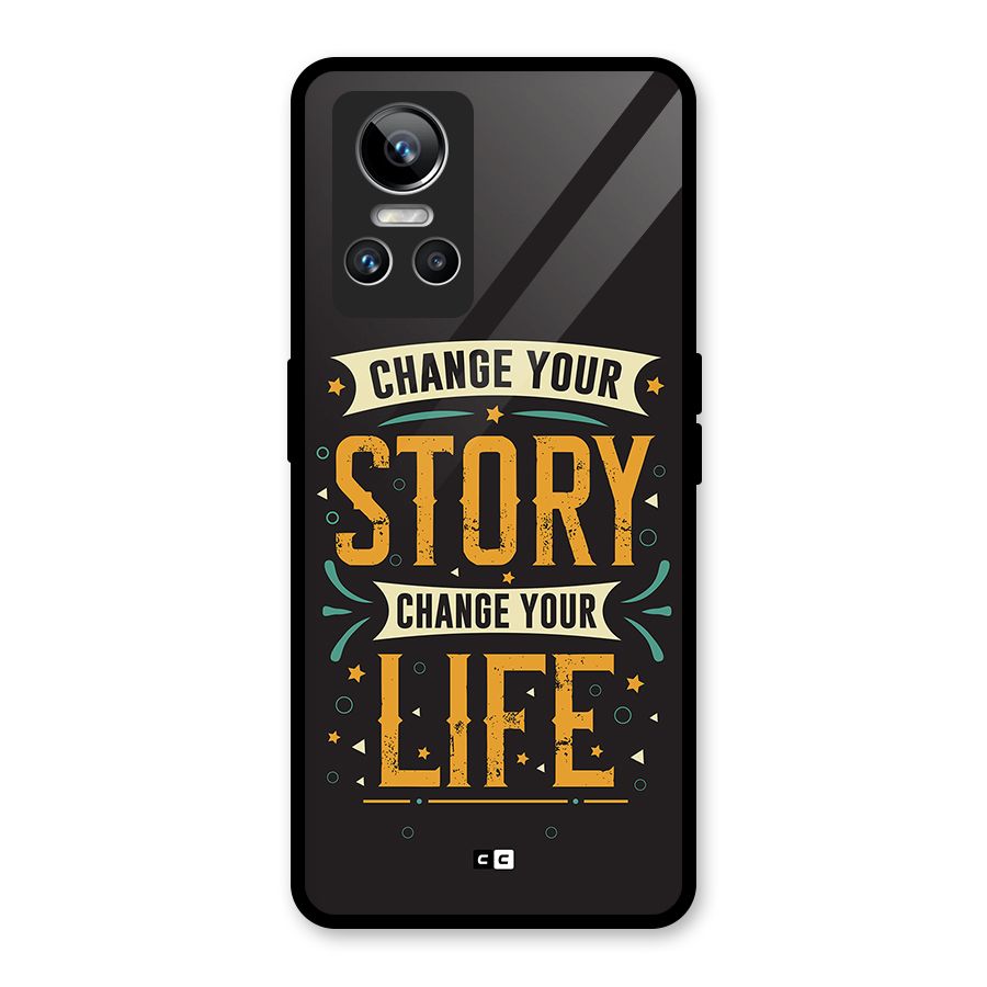 Change Your Life Glass Back Case for Realme GT Neo 3