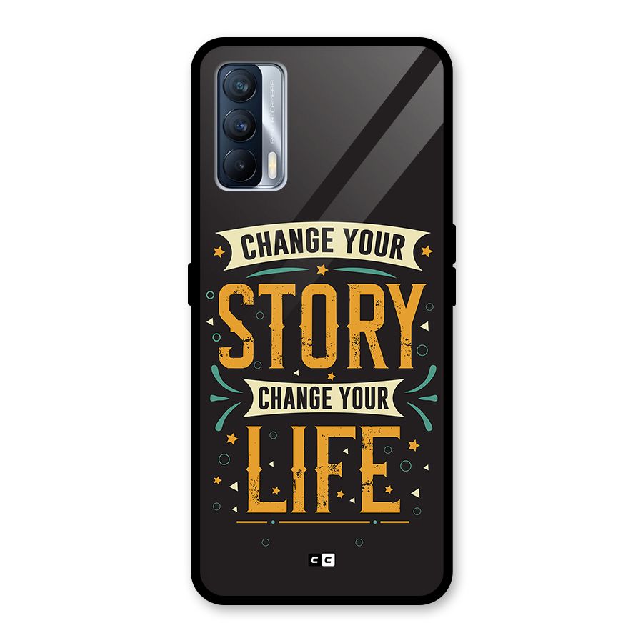 Change Your Life Glass Back Case for Realme X7