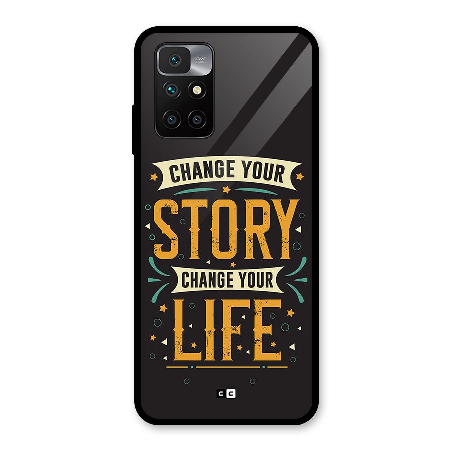 Change Your Life Glass Back Case for Redmi 10 Prime