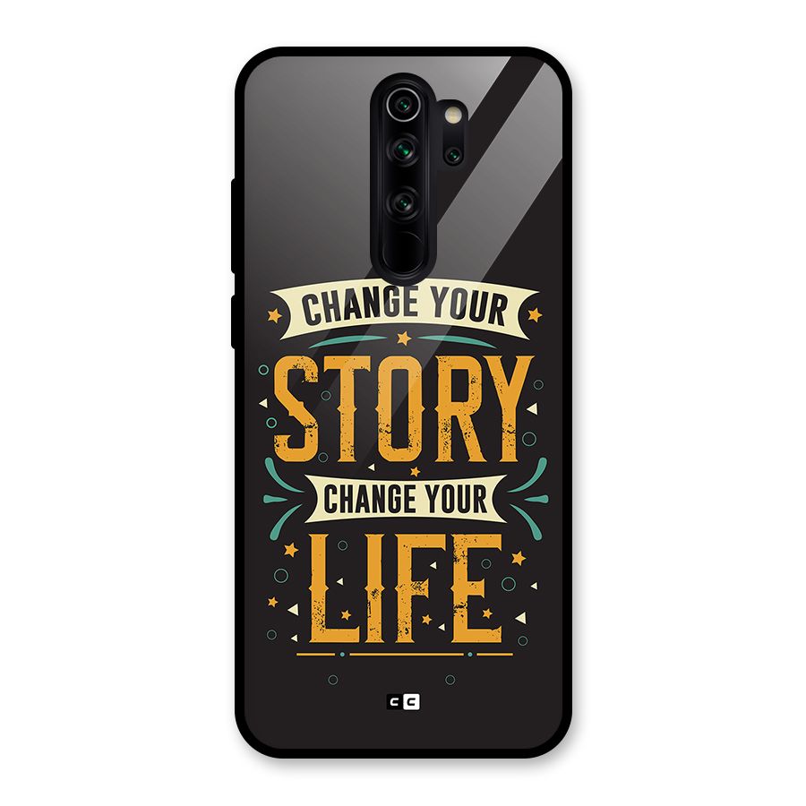 Change Your Life Glass Back Case for Redmi Note 8 Pro