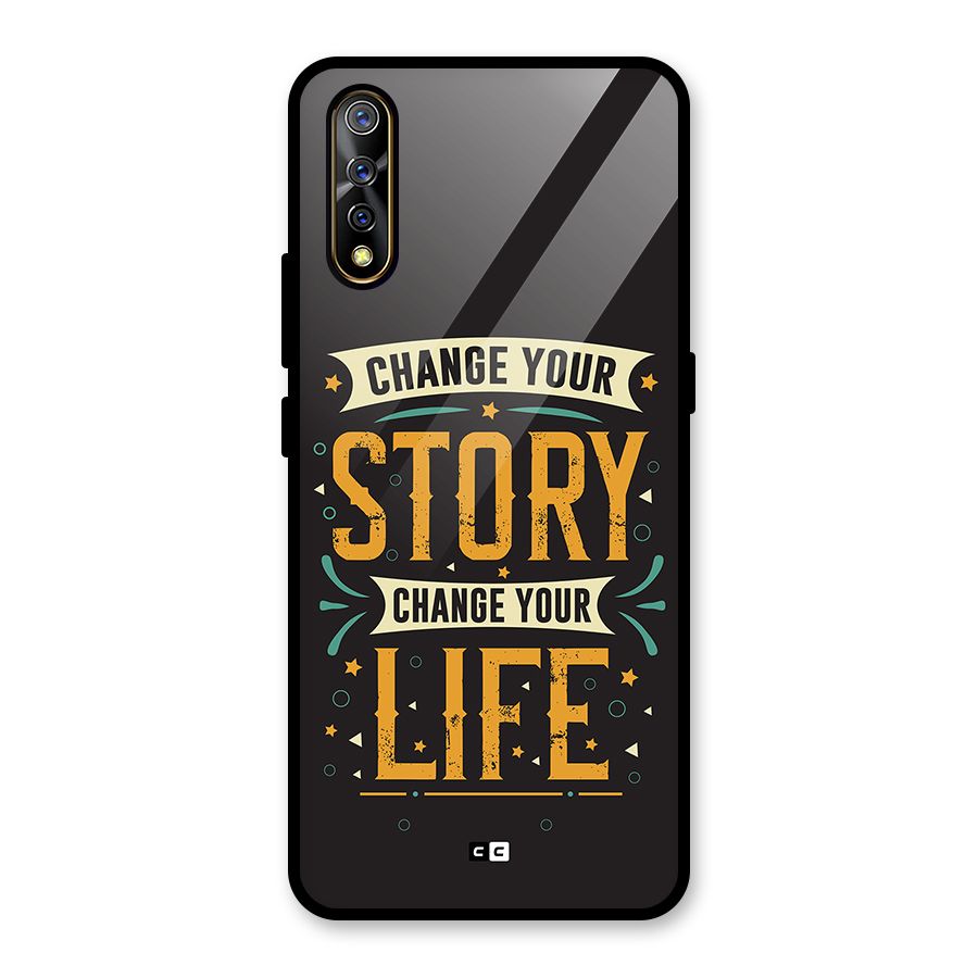 Change Your Life Glass Back Case for Vivo S1