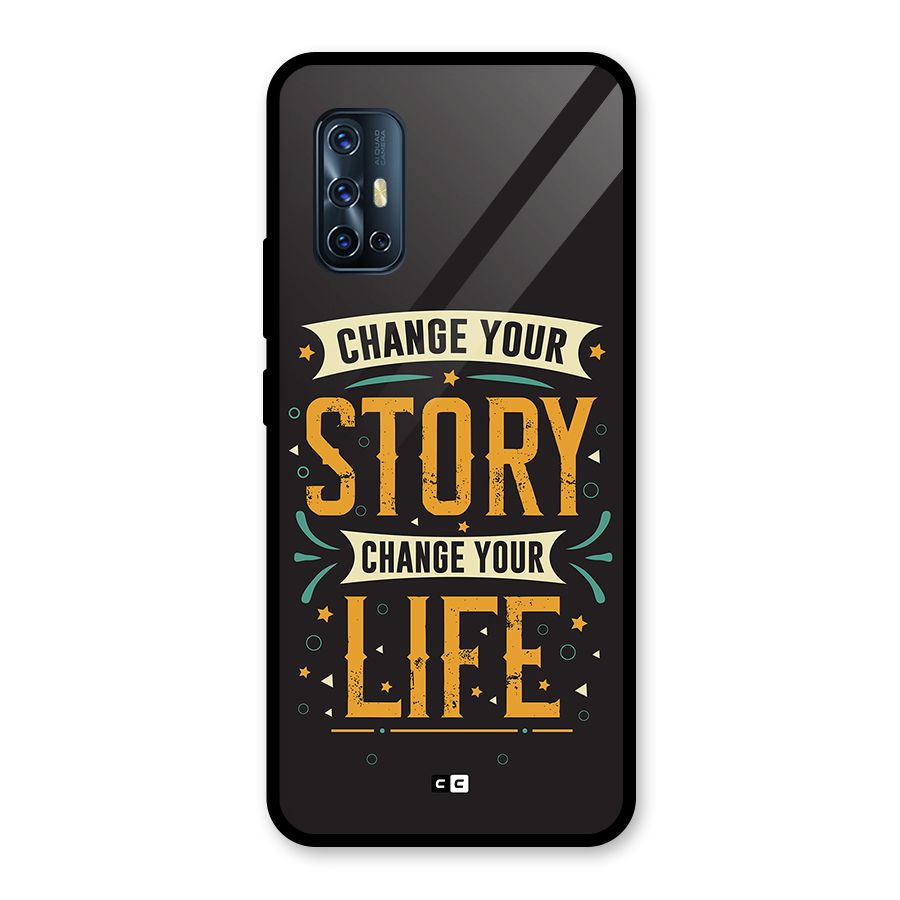 Change Your Life Glass Back Case for Vivo V17