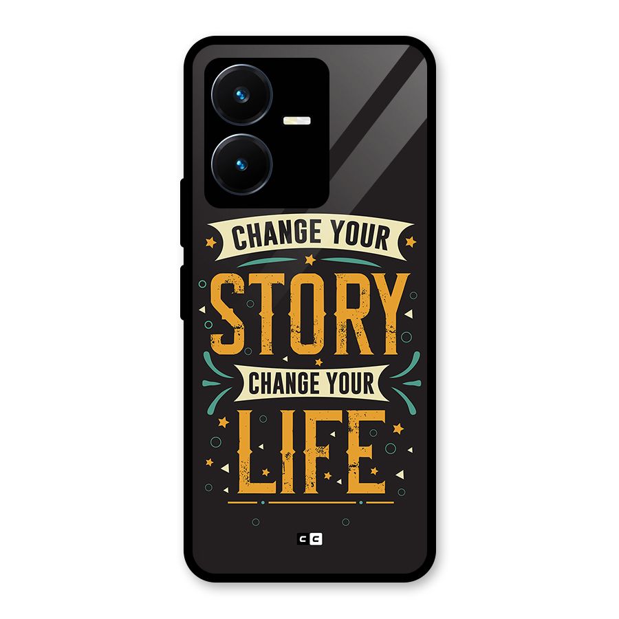 Change Your Life Glass Back Case for Vivo Y22s