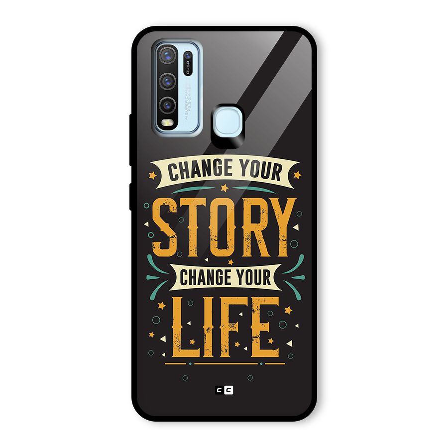 Change Your Life Glass Back Case for Vivo Y30