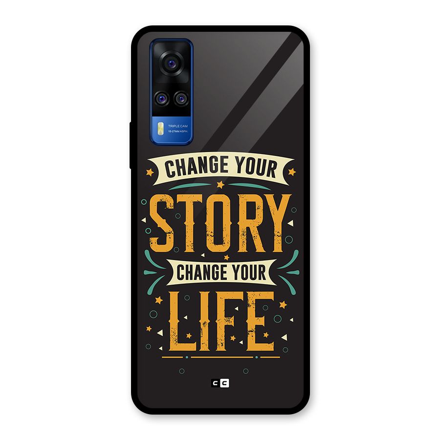 Change Your Life Glass Back Case for Vivo Y31