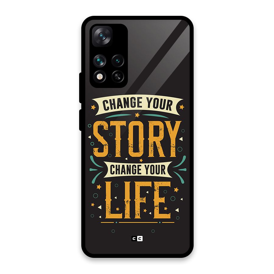 Change Your Life Glass Back Case for Xiaomi 11i HyperCharge 5G