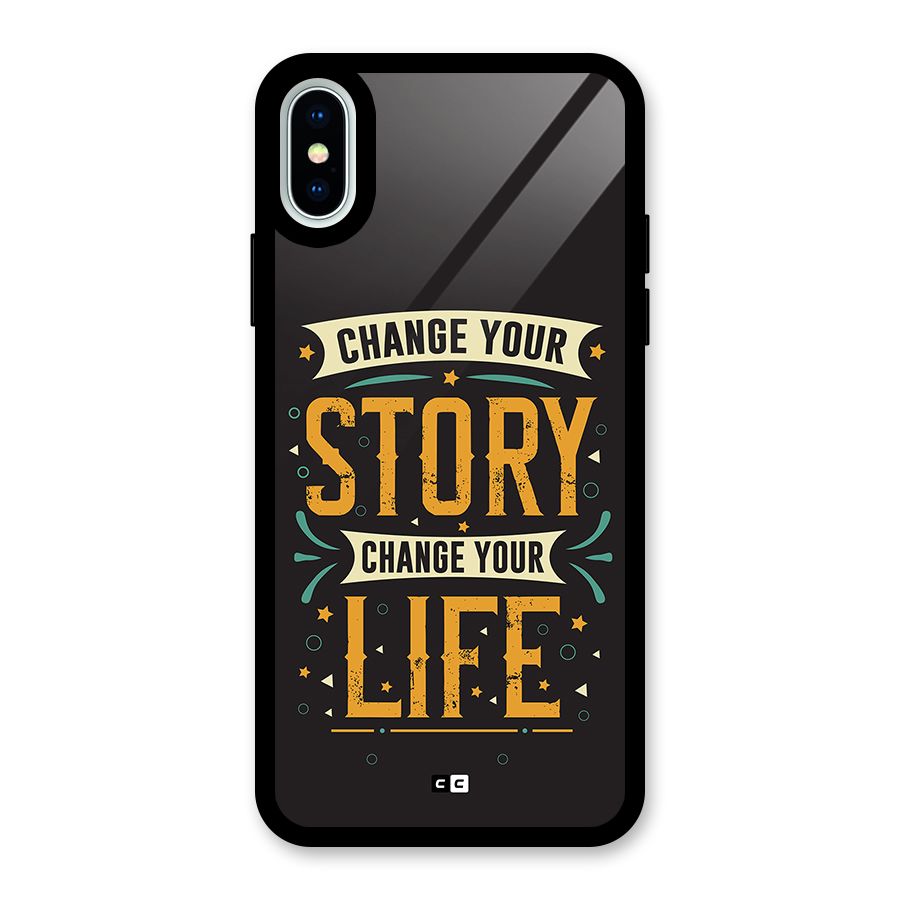 Change Your Life Glass Back Case for iPhone XS